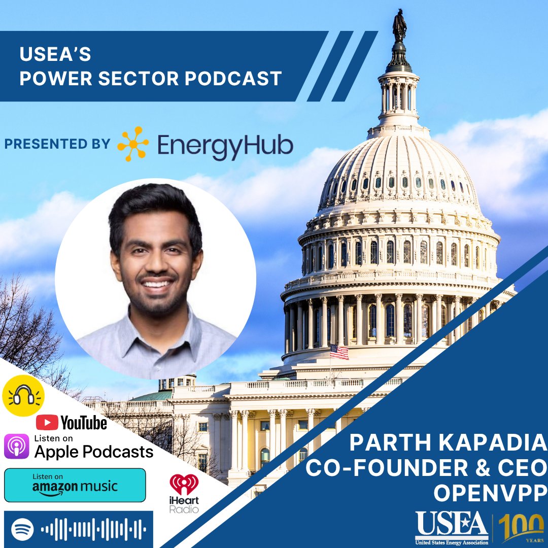 USEA Power Sector Podcast Episode 242: OpenVPP Co-Founder & CEO Parth ...
